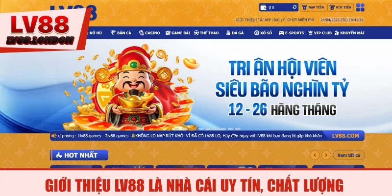 Giới thiệu LV88 là nhà cái uy tín, chất lượng