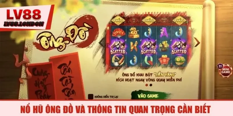 Nổ hũ Ông Đồ và thông tin quan trọng cần biết